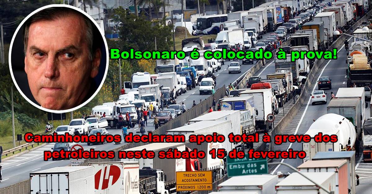 Caminhoneiros declaram apoio total à greve dos petroleiros