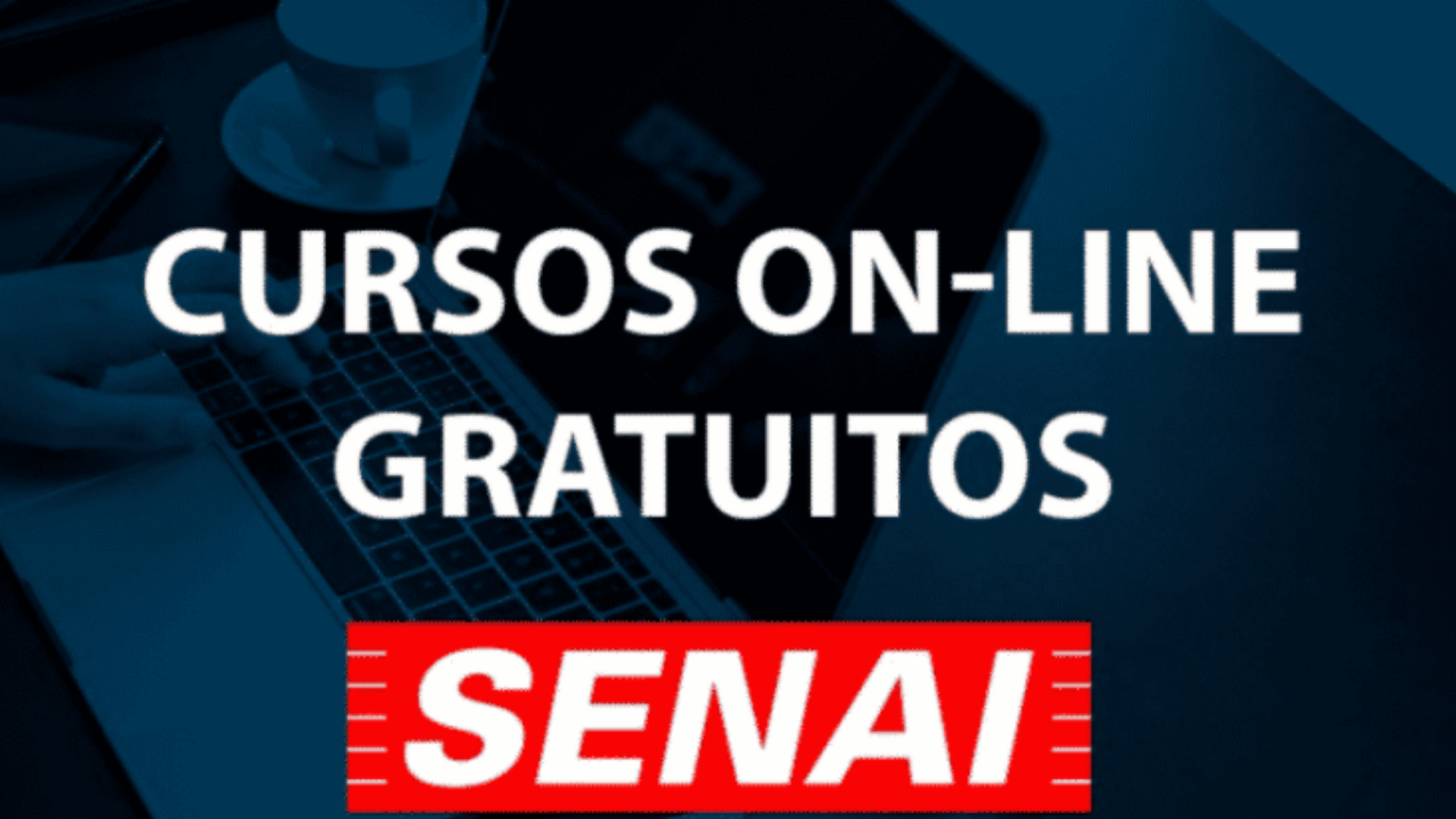 Senai – cursos gratuitos – cursos