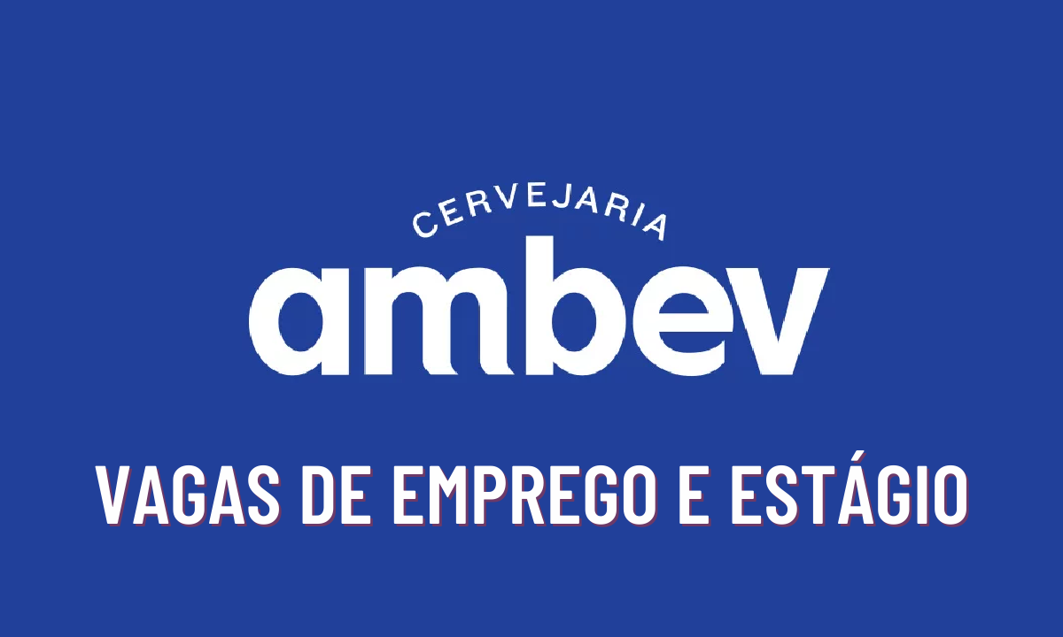 Ambev, emprego, oportunidade de emprego