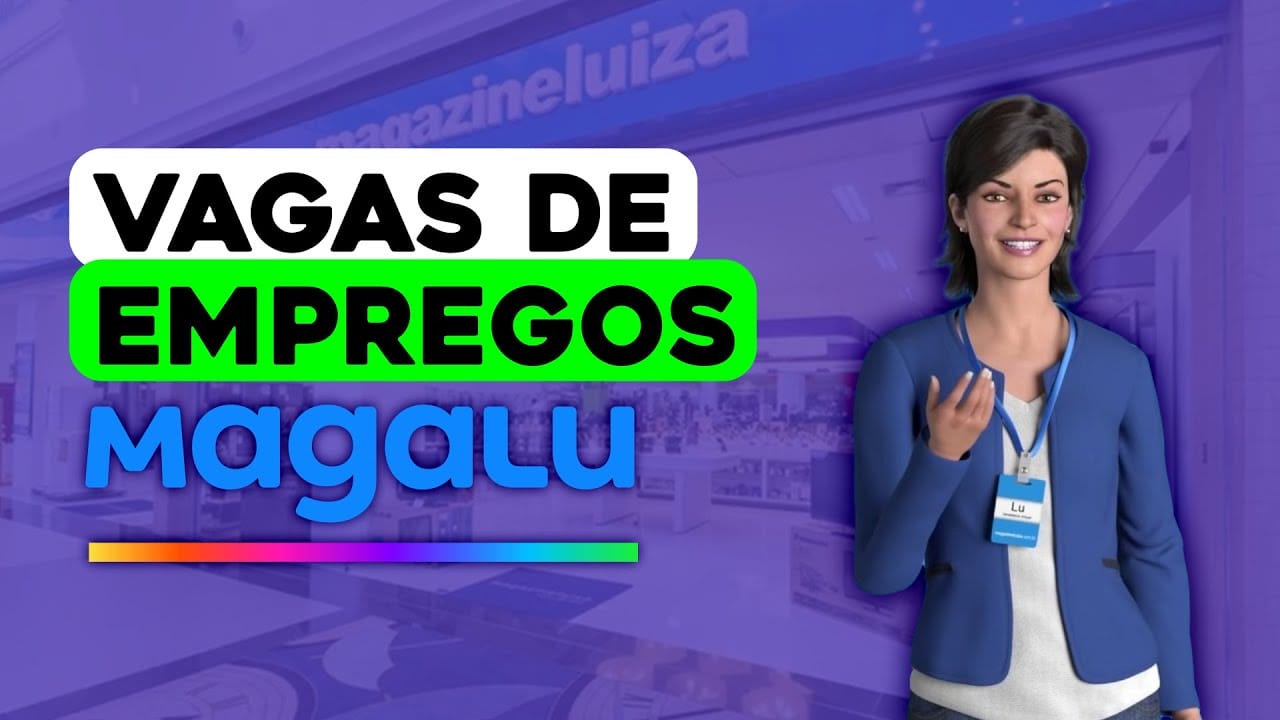 vagas de emprego - emprego - vagas - Magazine Luiza - magalu