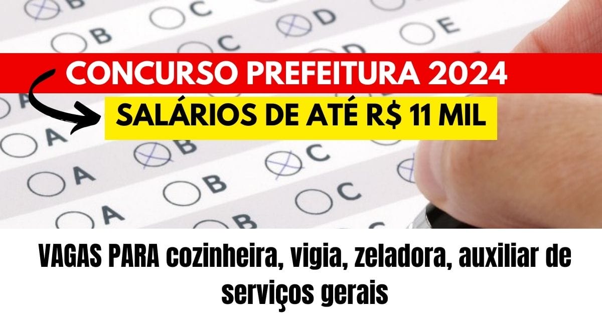 Prefeitura anuncia abertura de concurso público com vagas para cozinheira, vigia, zeladora, auxiliar de serviços gerais, cuidador e outros cargos com salários de R$ 11.2 mil