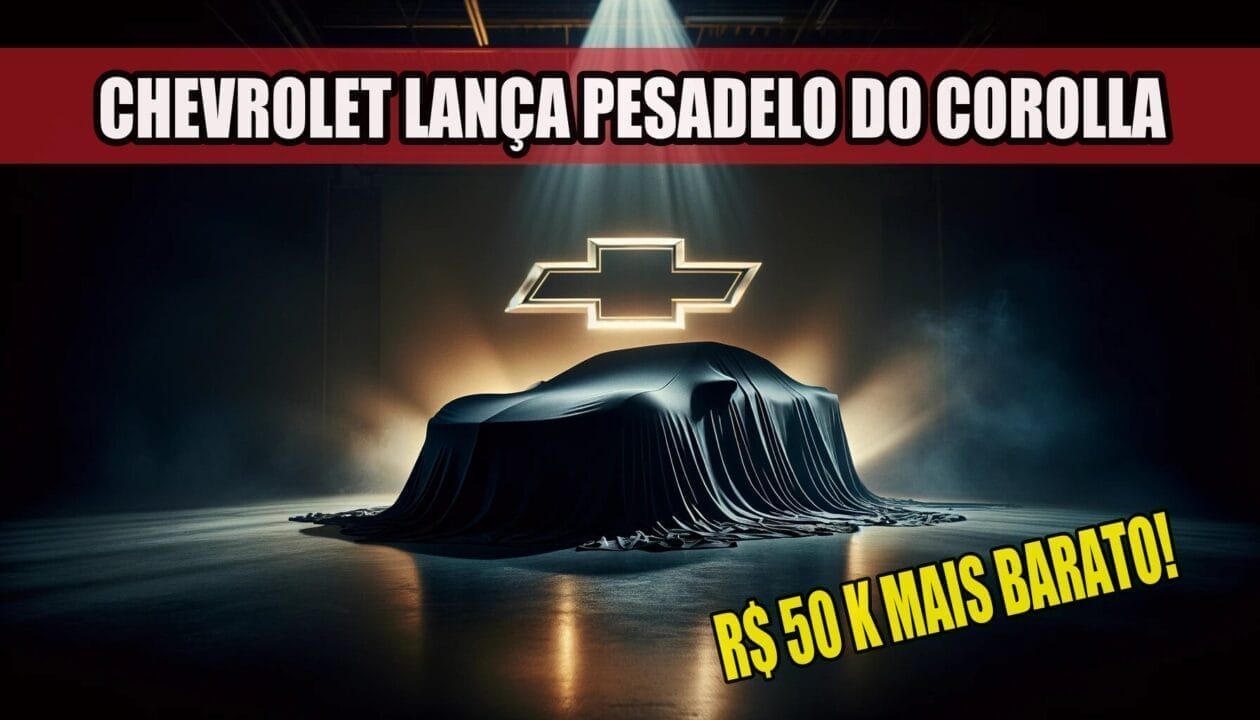 Toyota: Chevrolet surge com carro R$ 50 mil mais barato que o Corolla, que faz 20,9 km/l para abalar o mercado automotivo e ser o pesadelo da Toyota