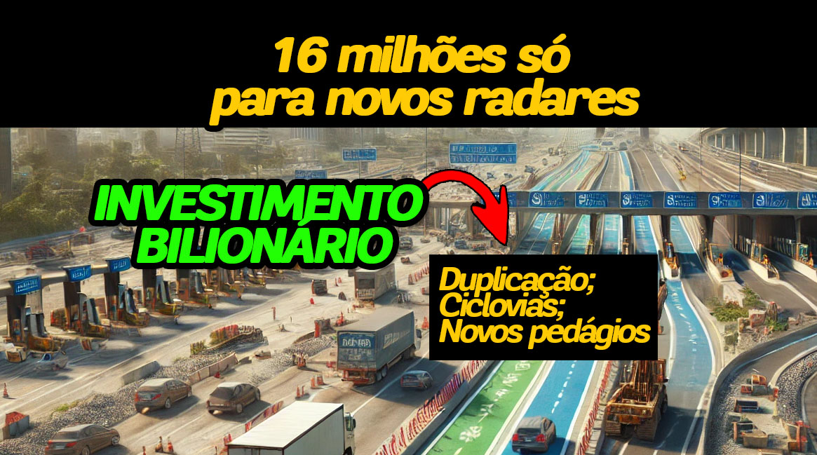 Investimento bilionário tem duplicação, ciclovias e até novos pedágios em rodovias de São Paulo; 16 MILHÕES somente para implantar radares