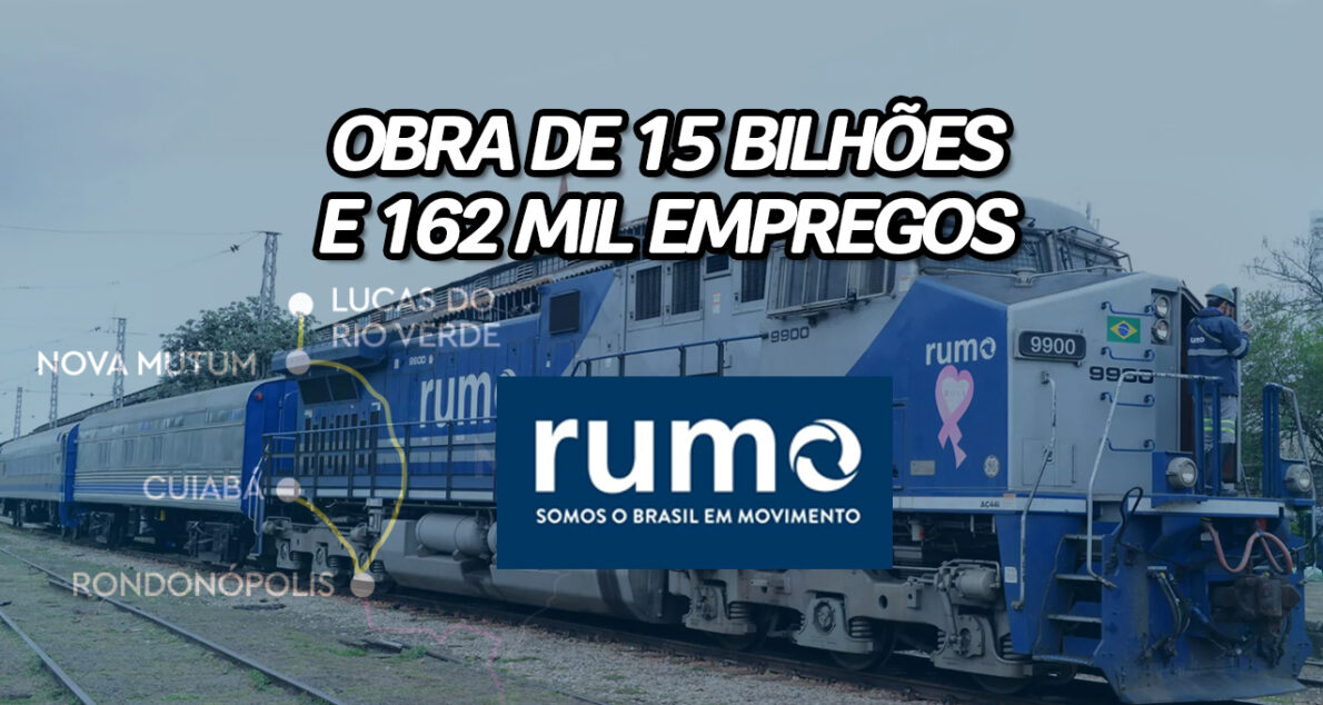 Rumo Logística faz acordo com TCE para aumentar sua ferrovia de 15 BILHÕES que havia sido suspensa pela Justiça e vai gerar até 162 MIL empregos