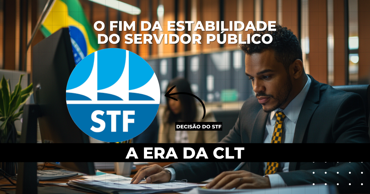 STF permite contratação de servidores pelo regime CLT, sem estabilidade, dividindo opiniões e impactando futuros concursados. Confira!