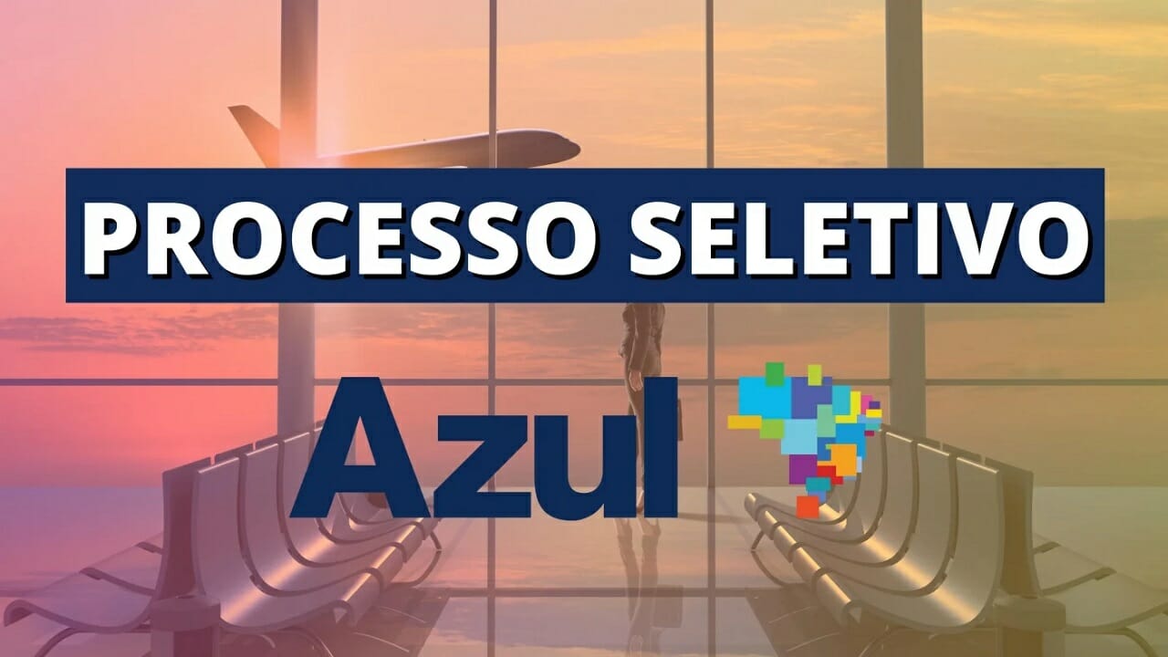 Azul Linhas Aéreas abre processo seletivo com mais de 100 vagas de emprego