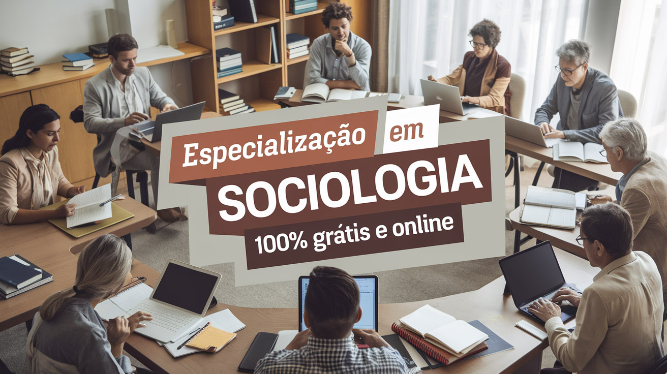 Curso gratuito e 100% online da UFRN capacita professores em Sociologia. Inscreva-se até 10/01/2025 no sistema SIGAA. Não perca!