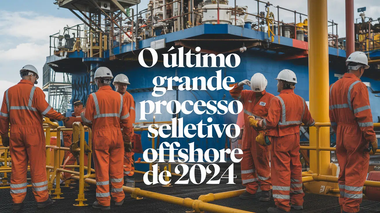Empresa de recrutamento anuncia vagas de emprego offshore no Rio de Janeiro, São Paulo e Bahia no setor de petróleo e gás antes das festas de fim de ano.