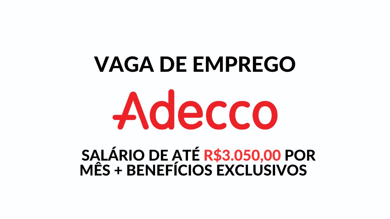 Adecco contrata Assistente de Operações de Ativos - Enfermagem com salário de R$ 3.050,00 + benefícios!