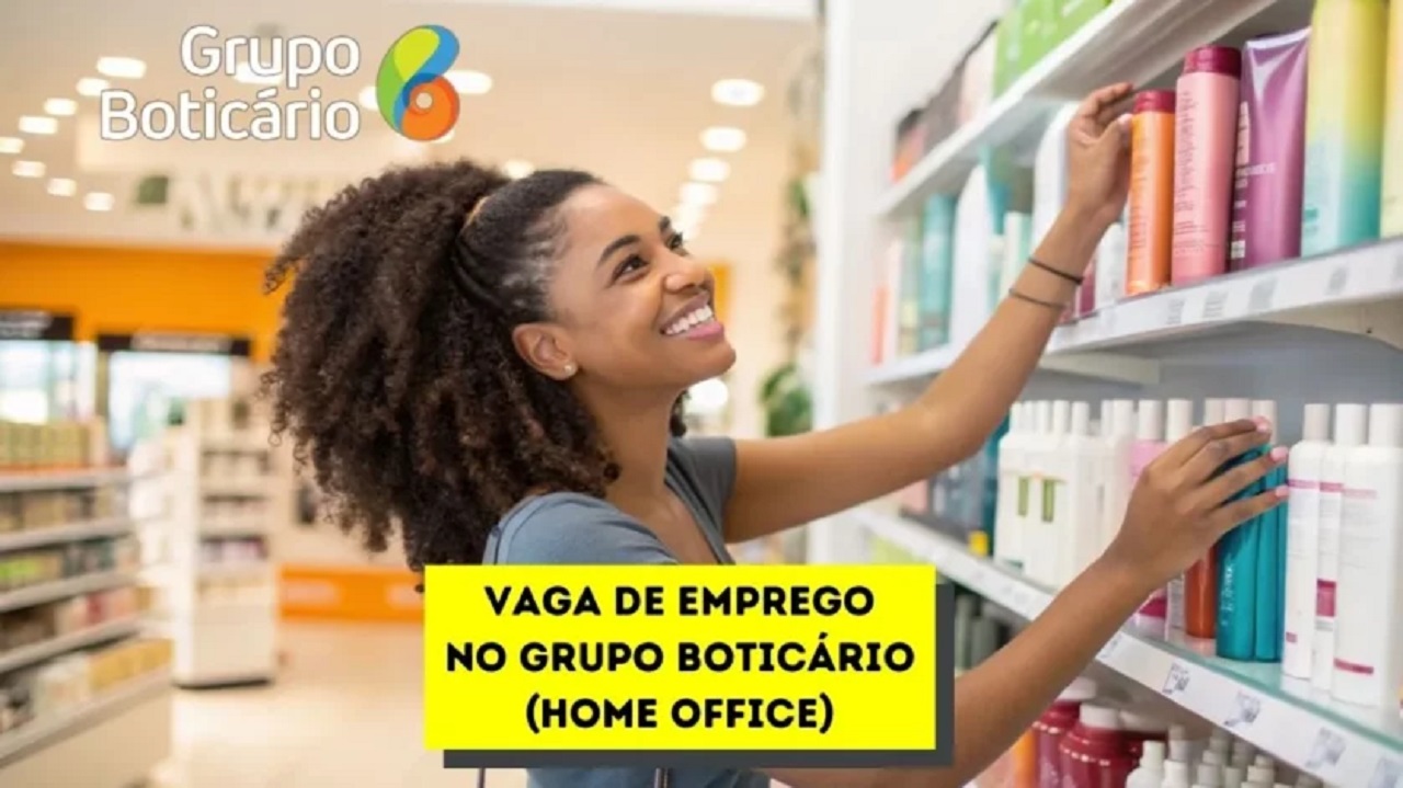 Trabalhe em casa para o Grupo Boticário e receba até R$ 5.826! Vaga home office está aberta para pessoas de todo o Brasil! 