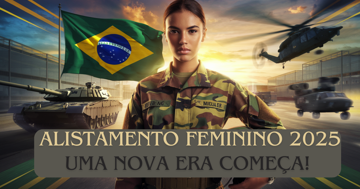 Mulheres podem se alistar nas Forças Armadas a partir de janeiro de 2025! Descubra tudo sobre essa oportunidade única e como garantir sua vaga (Imagem: Reprodução/Canva)