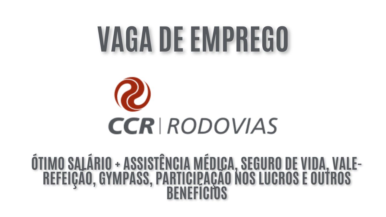 CCR está contratando! O Grupo CCR está procurando interessados em trabalhar como médico APH; Oferece ótimo salário + Assistência médica, Seguro de vida, Vale-refeição, Gympass, Participação nos lucros e outros benefícios - veja como enviar seu currículo