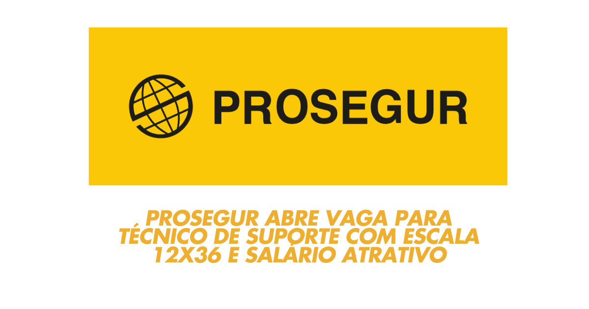Prosegur abre vaga para Técnico de Suporte em São Paulo. Oportunidade para profissionais com experiência em segurança eletrônica e redes. (Imagem: Reprodução/Canva)