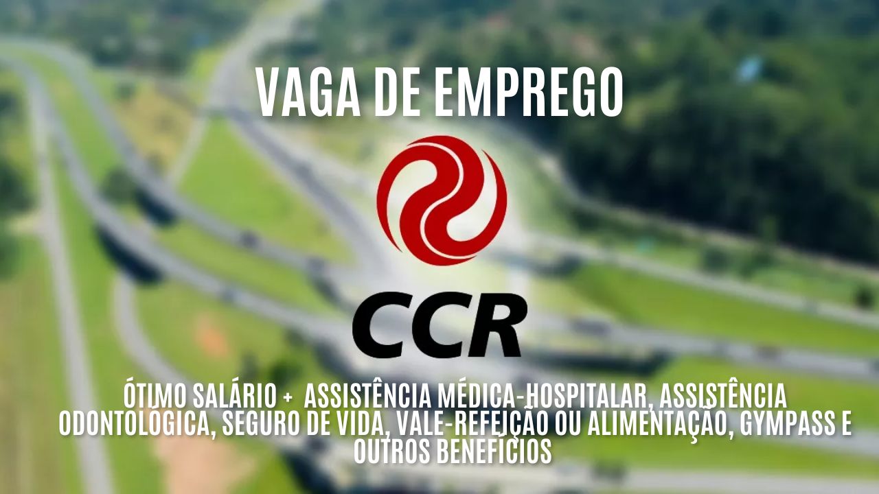 O Grupo CCR está procurando interessados em trabalhar como motorista de APH; Oferece ótimo salário + assistência médica-hospitalar, assistência odontológica, seguro de vida, vale-refeição ou alimentação, Gympass e outros benefícios / Veja como participar do processo seletivo