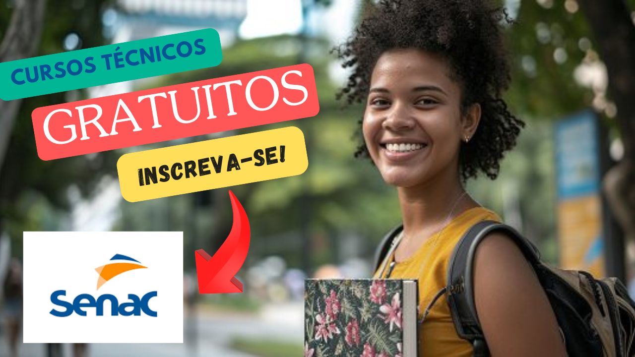 cursos - cursos gratuitos - cursos técnicos - senac