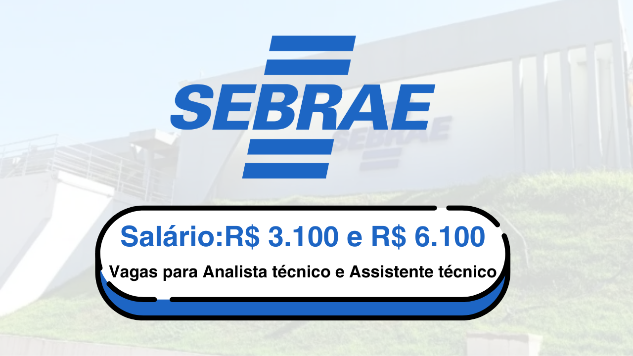 sebrae - processo seletivo - vagas