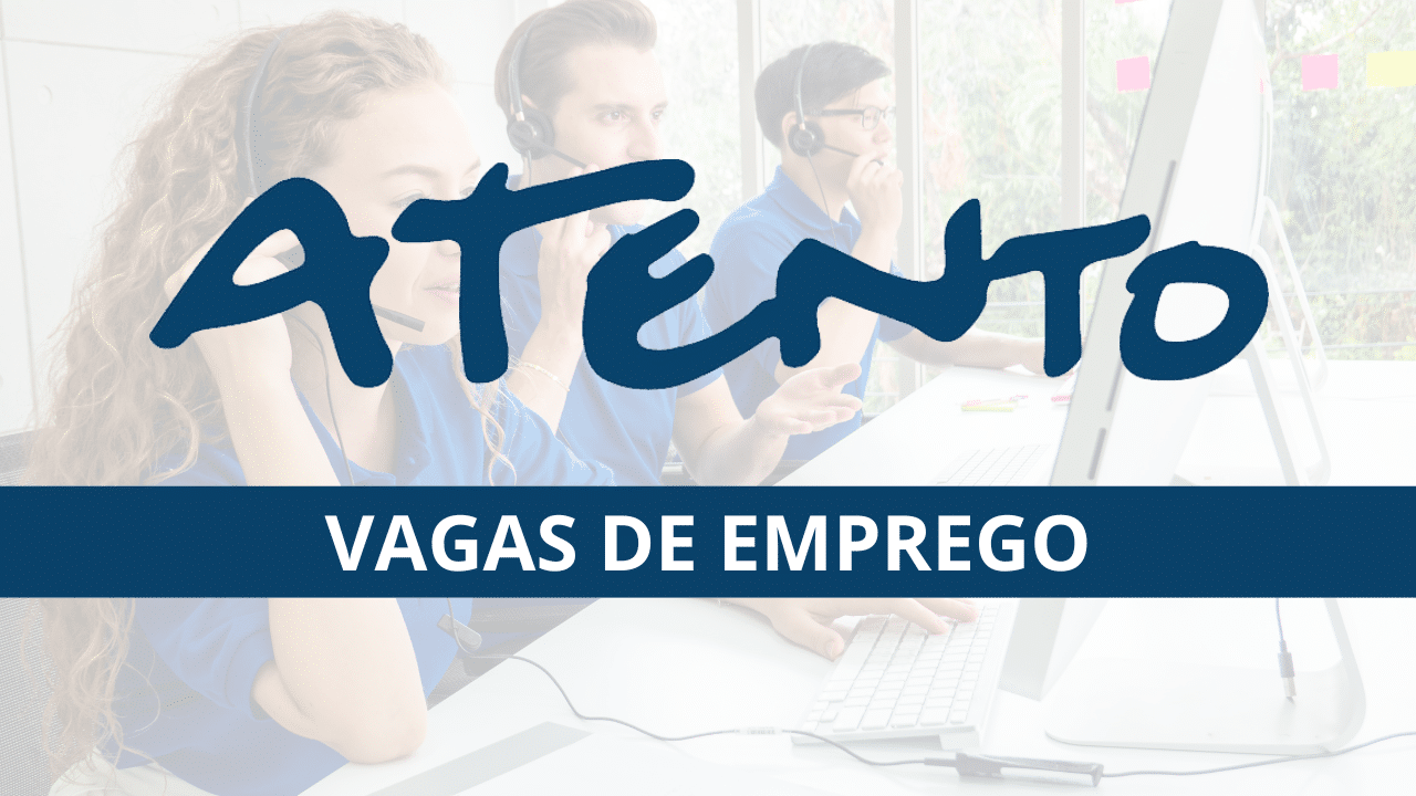 Atento oferece vaga home office para atendimento receptivo com salário de R$1.412,00 e benefícios; inscrições até 27 de fevereiro de 2025.