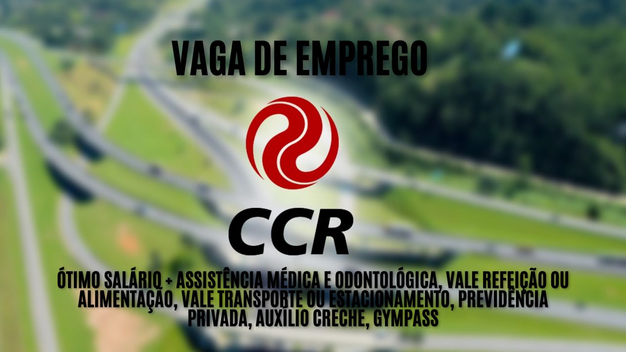 Grupo CCR está procurando interessados em trabalhar como médico de trabalho: Oferece ótimo salário + assistência médica e odontológica, vale refeição ou alimentação, vale transporte ou estacionamento, previdência privada, auxílio creche, gympass e outros benefícios, veja como garantir 