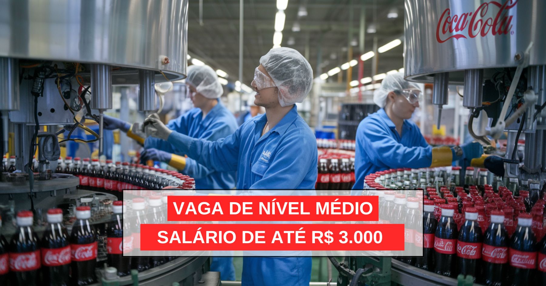 Processo seletivo aberto na Solar Coca-Cola exigindo apenas nível médio com remuneração de até R$ 3 mil para atuar como Ativador de Mercado