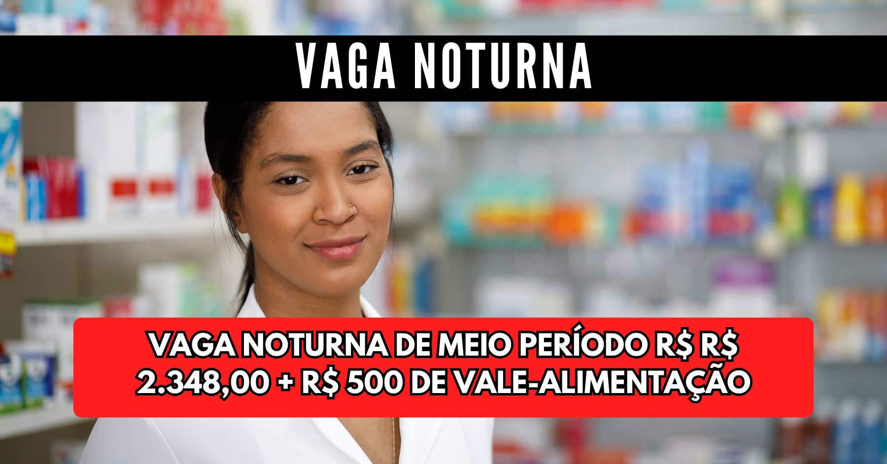 Vaga noturna de meio período com remuneração de R$ R$ 2.348,00 + R$ 500 de vale alimentação está contratando Assistente sem experiência!