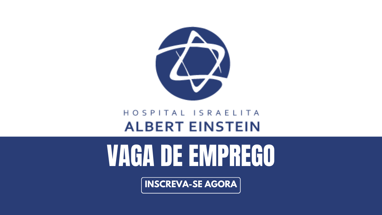 Vaga de emprego aberta para Técnico de Enfermagem no Hospital Albert Einstein em jornada 12x36, contrato CLT e benefícios completos. Inscrições vão até 6 de abril.