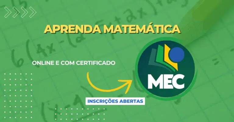 MEC abriu 10 mil vagas para cursos de matemática online gratuitos! Estude no seu ritmo e garanta um certificado oficial. Inscreva-se!
