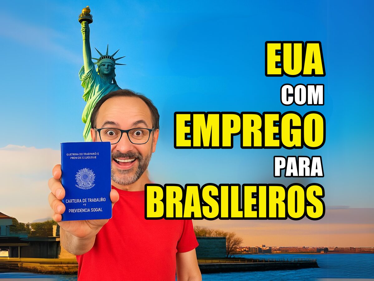 EMPREGO - EUA - VAGAS - VISTO - GREEN CARD - EMPREGO PARA BRASILEIROS - NOVA YORK - MIAMI