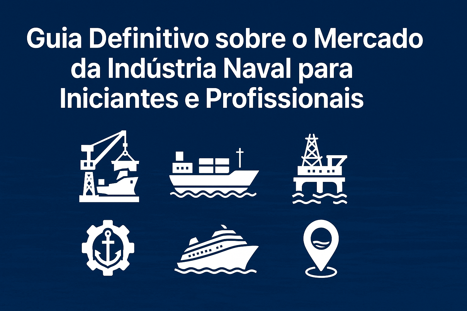 Infográfico em português com o título "A Consolidação do Transporte Marítimo e a Modernização do Setor", exibindo ícones navais estilizados como navios cargueiros, portos e equipamentos marítimos, dispostos sobre fundo bege com detalhes em azul-marinho e verde, sem blocos de texto descritivo.