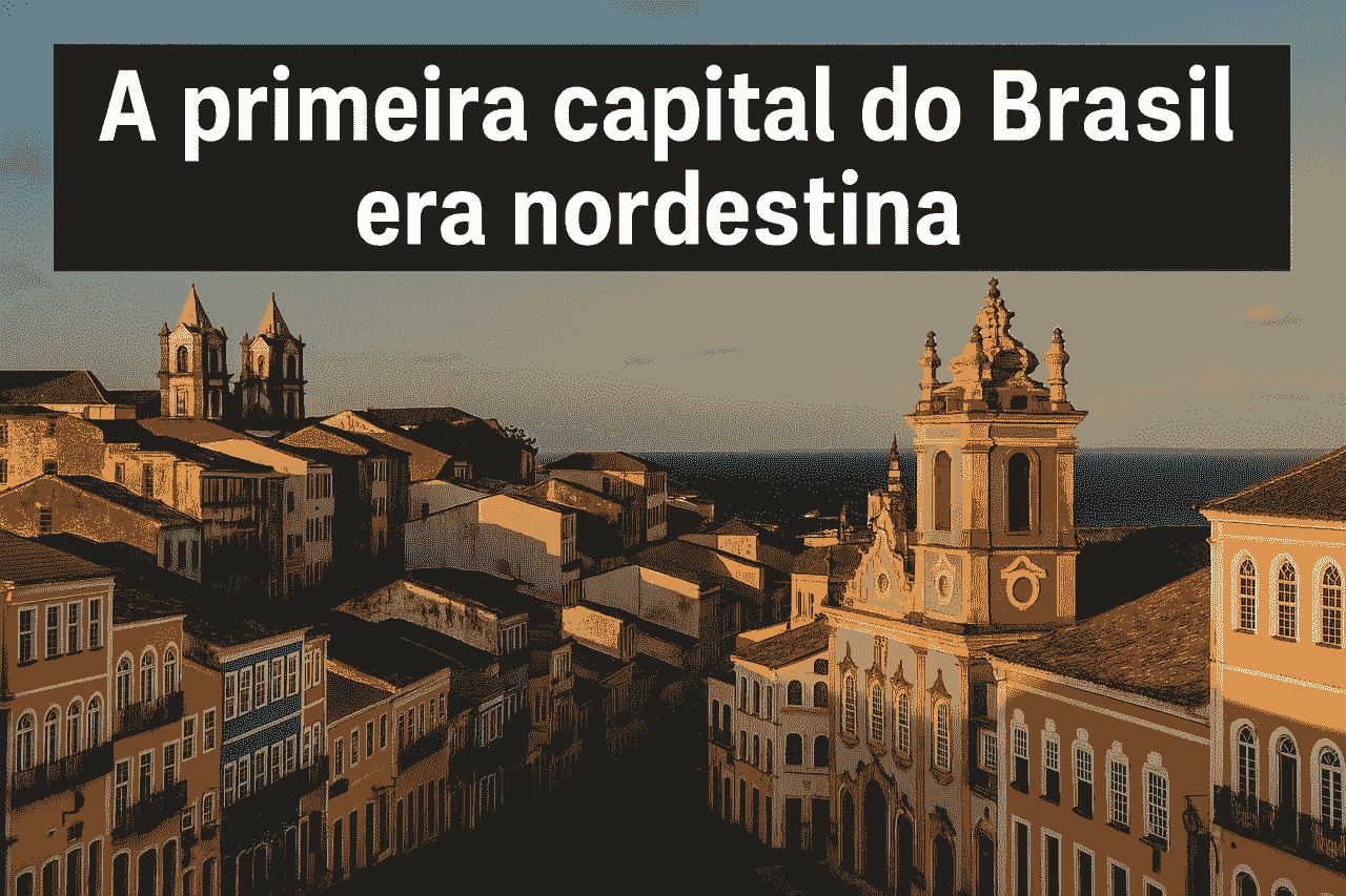 Salvador, Primeira capital do Brasil