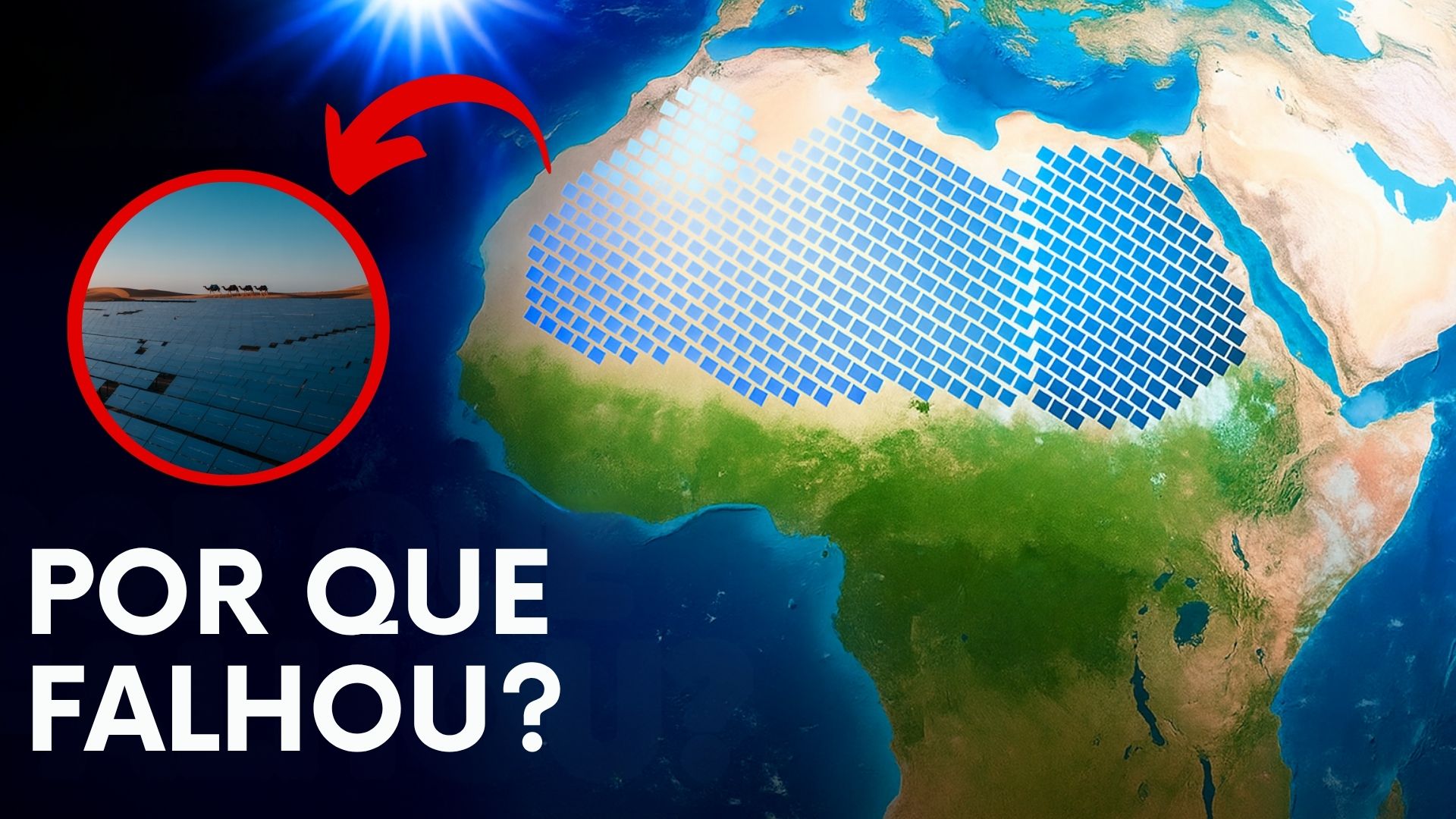 Por que o sonho de transformar o Saara em uma usina solar para o mundo fracassou - O ambicioso projeto Desertec e seus segredos