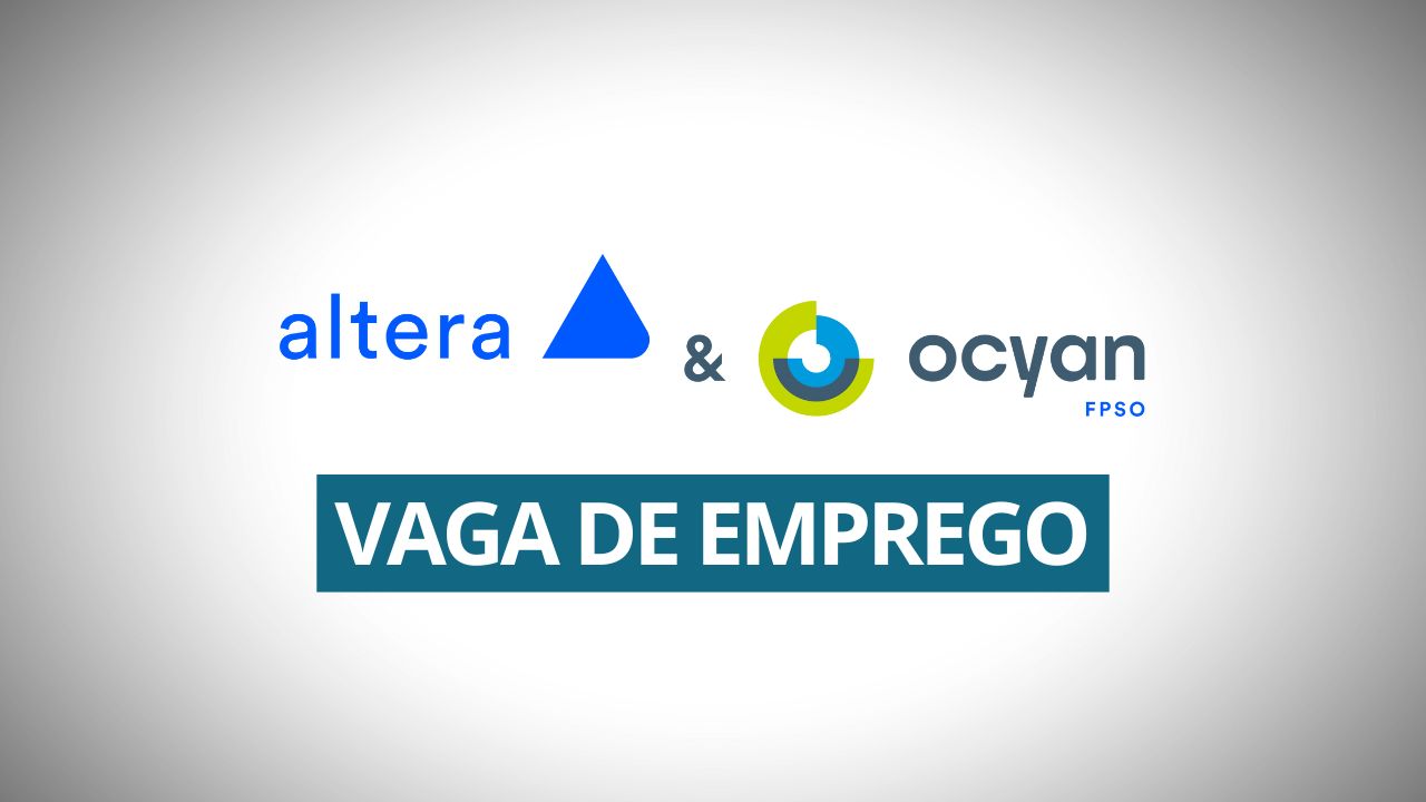 Altera&Ocyan abre vaga de emprego para Operador Líder de Produção Offshore com atuação em Macaé e regime 14x14.