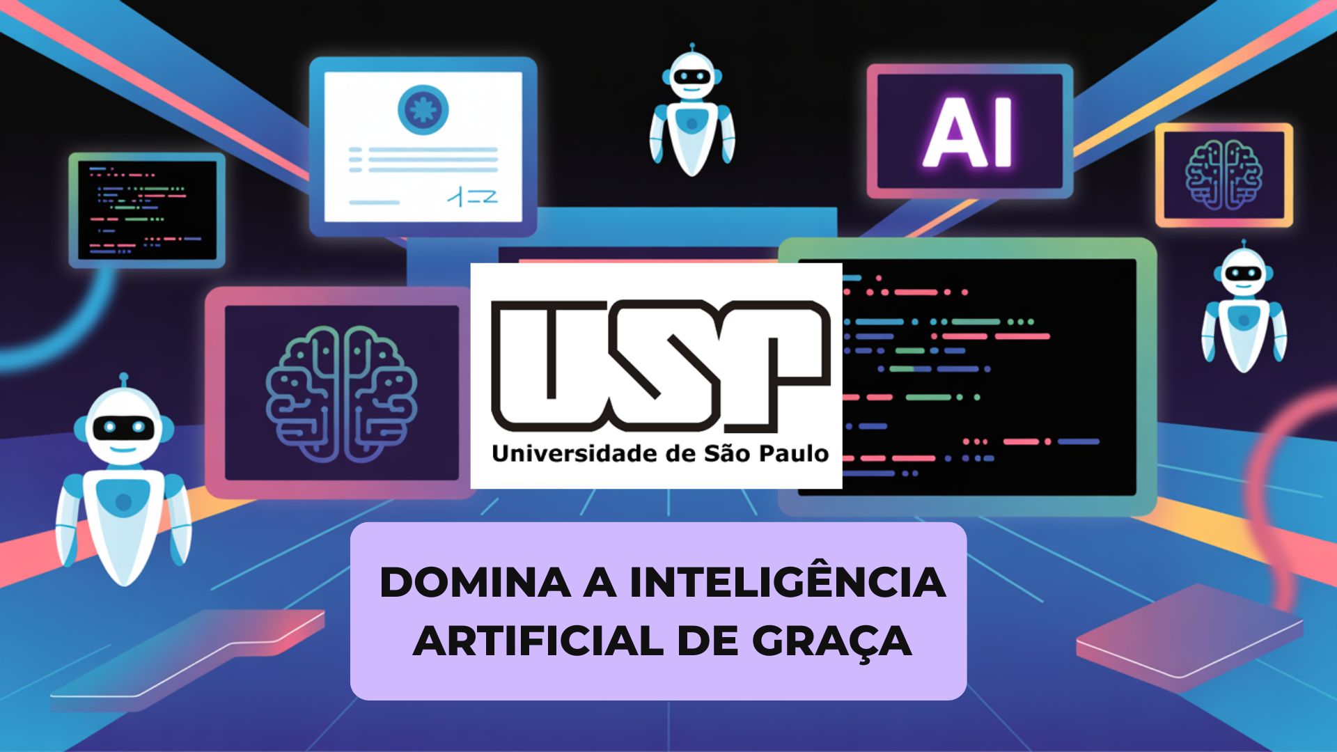 Curso gratuito da USP ensina inteligência artificial, prompts e IA generativa online, com certificado. Inscrições abertas até 24 de julho.