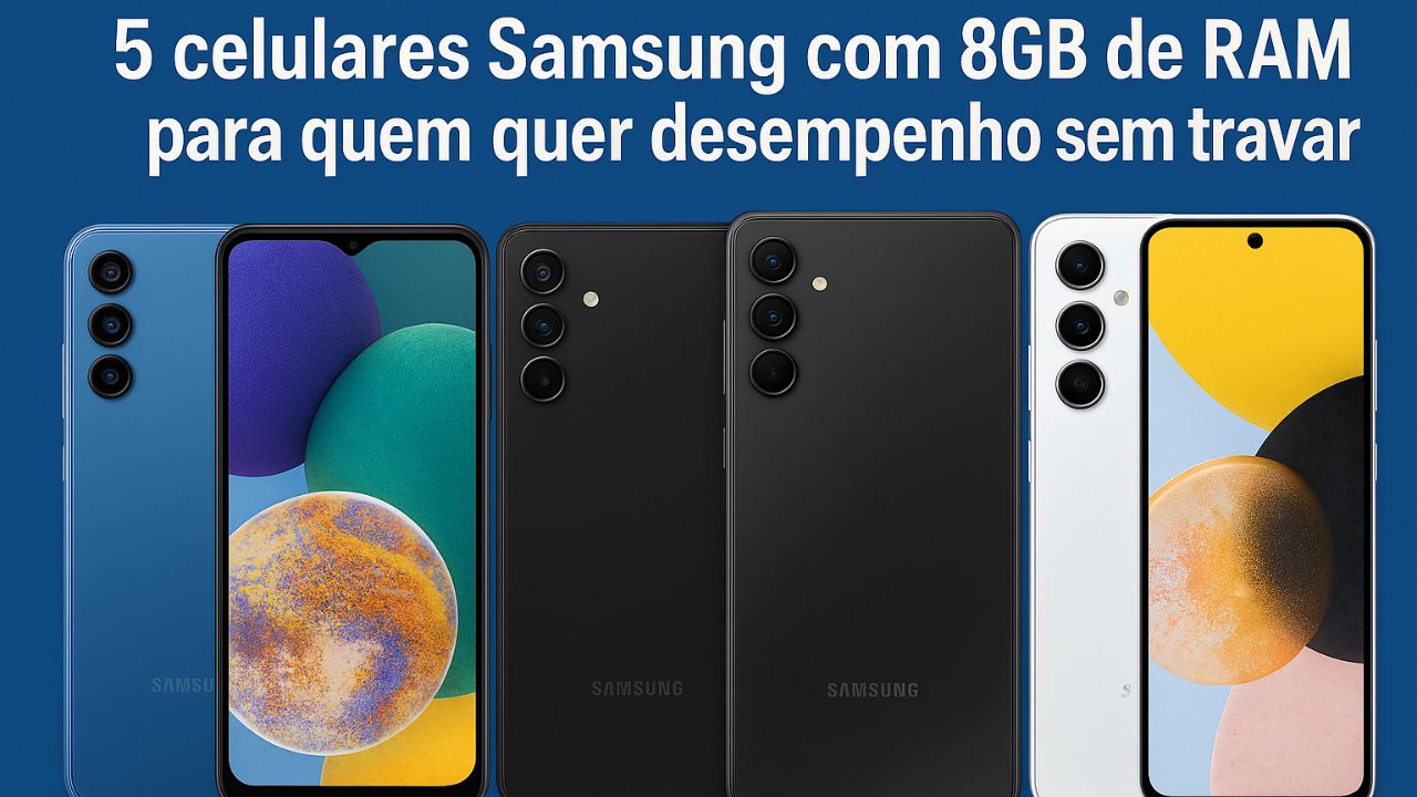 Confira 5 celulares Samsung com 8GB de RAM que entregam ótimo desempenho, câmeras de qualidade e preços acessíveis. Veja modelos para todos os bolsos