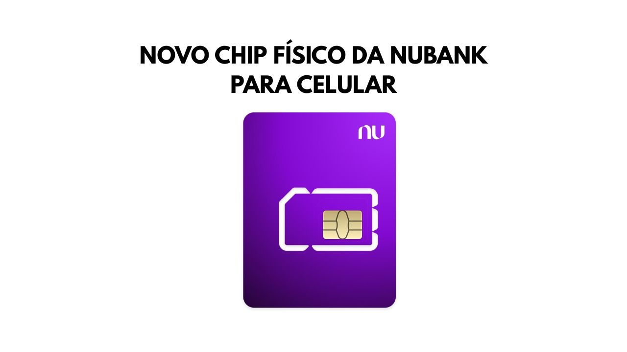 O Nubank agora oferece o chip físico da NuCel, sua operadora móvel, com planos mais atrativos, mais internet e benefícios exclusivos. Confira como funciona.
