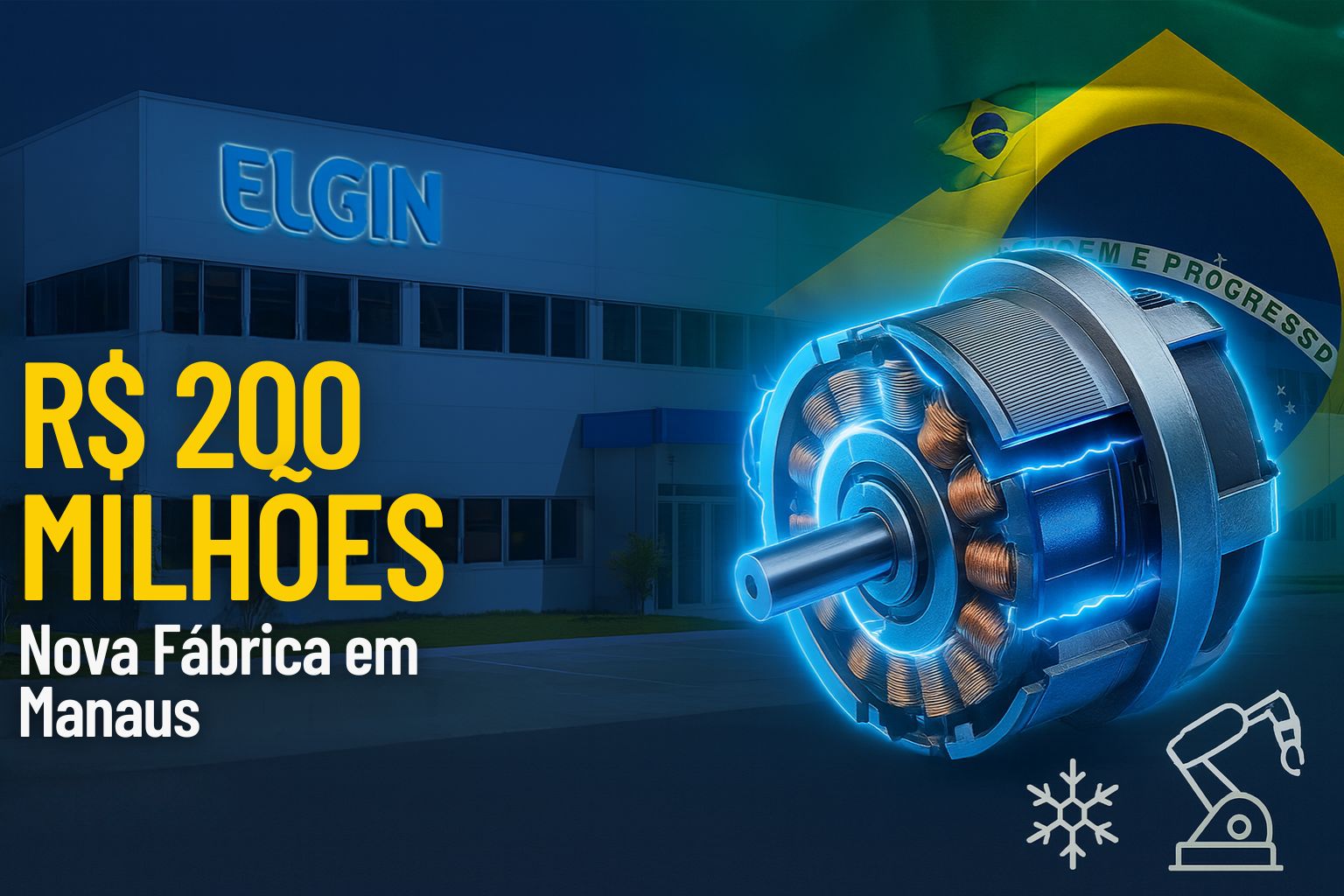 Elgin aposta em inovação com nova fábrica de R$ 200 milhões para motores de alto desempenho e coloca Manaus no radar global da climatização