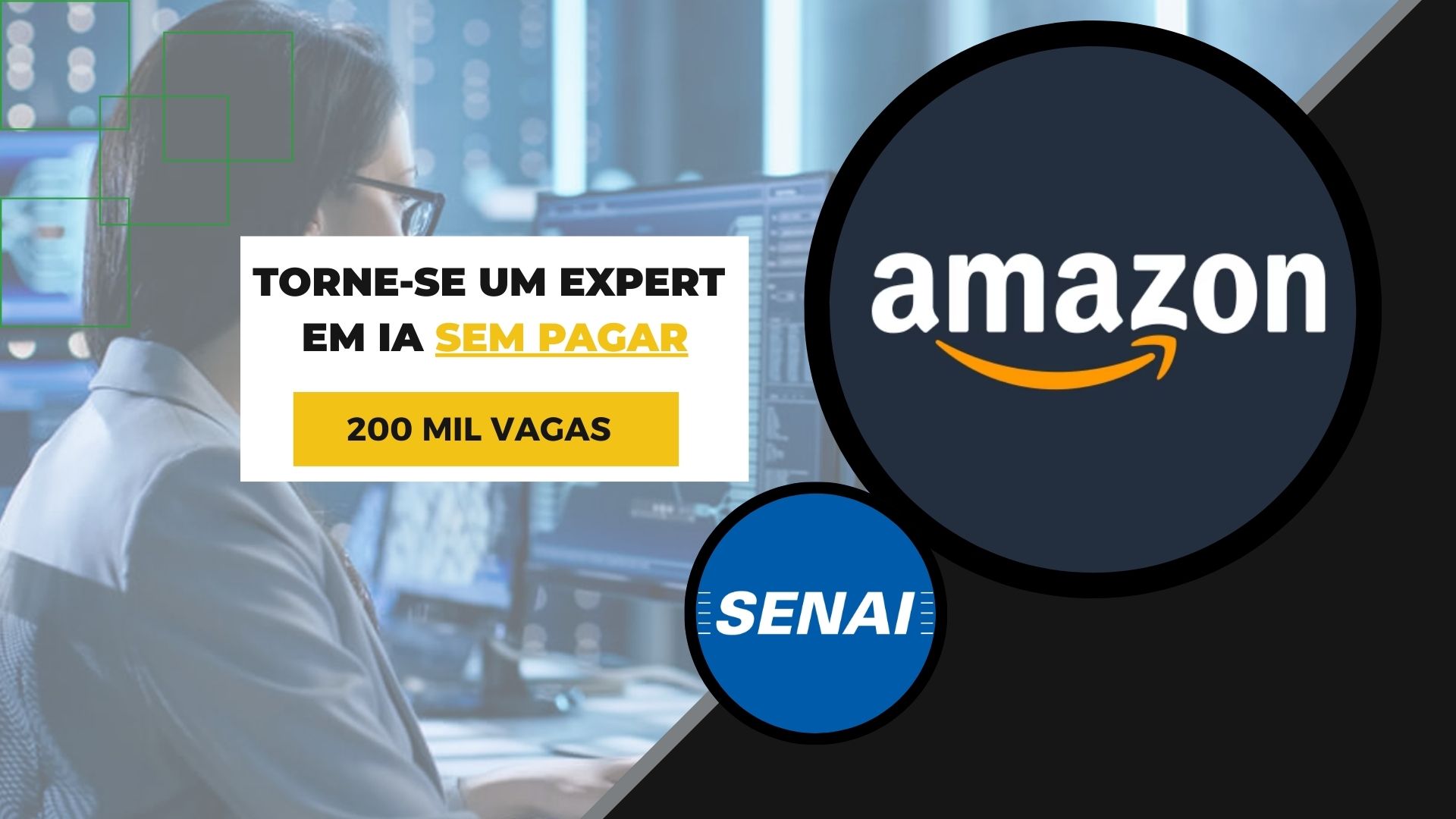 AWS e SENAI oferecem cursos gratuitos em IA e nuvem. Programa Treina Brasil quer formar 1 milhão de pessoas até 2028.