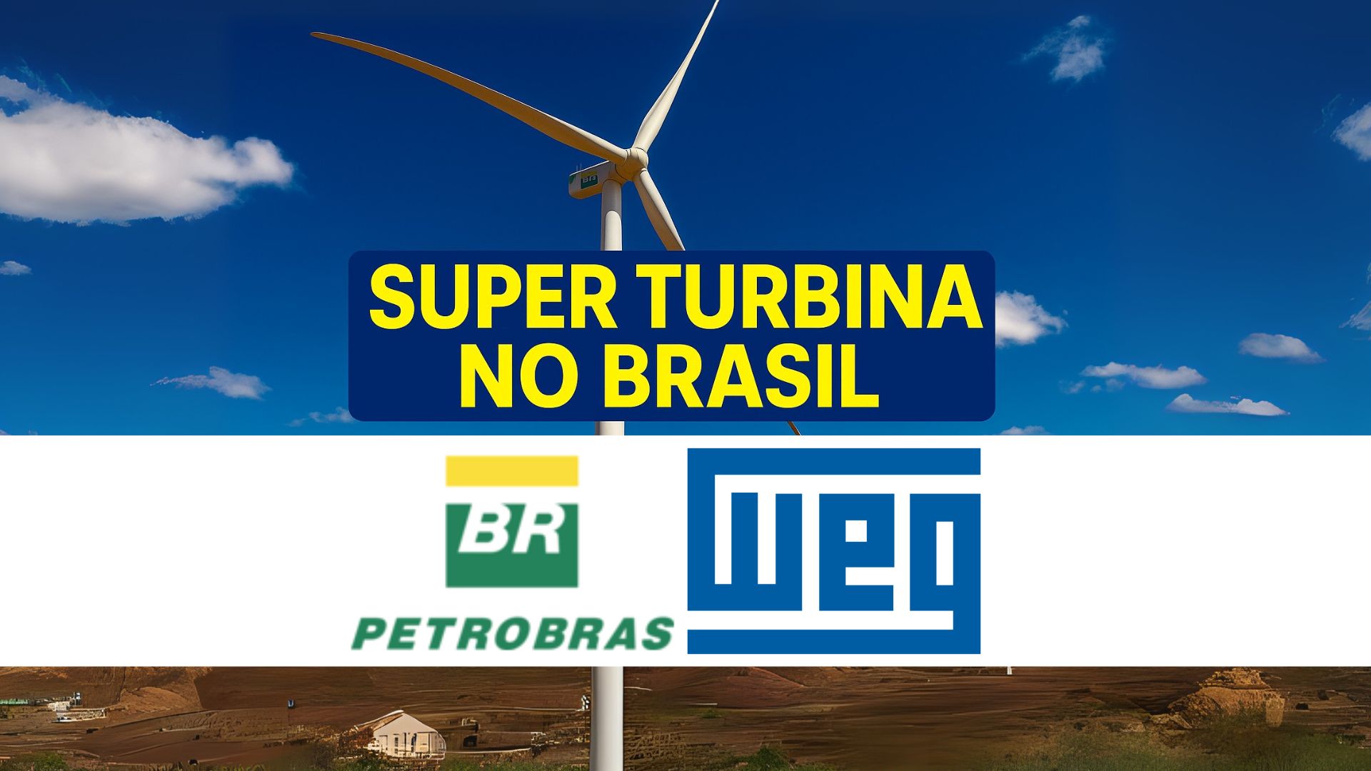 Petrobras e WEG inauguram na Bahia a maior turbina eólica do Brasil, com 220 metros de altura e 7 MW de potência.