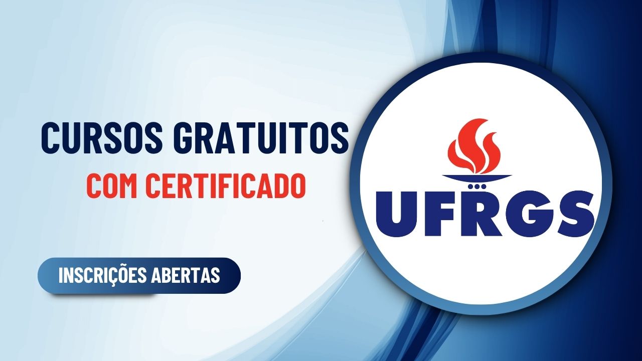 Descubra os cursos gratuitos da UFRGS com certificado para 2025! De Engenharia Elétrica a Educação Financeira, aproveite essa oportunidade de qualificação profissional e acadêmica.