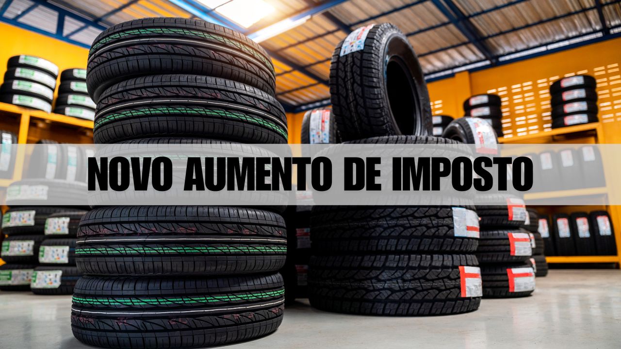 Pneus importados devem ter aumento de preço no Brasil devido à proposta de elevação de impostos. Entenda como isso afetará consumidores e mercado.
