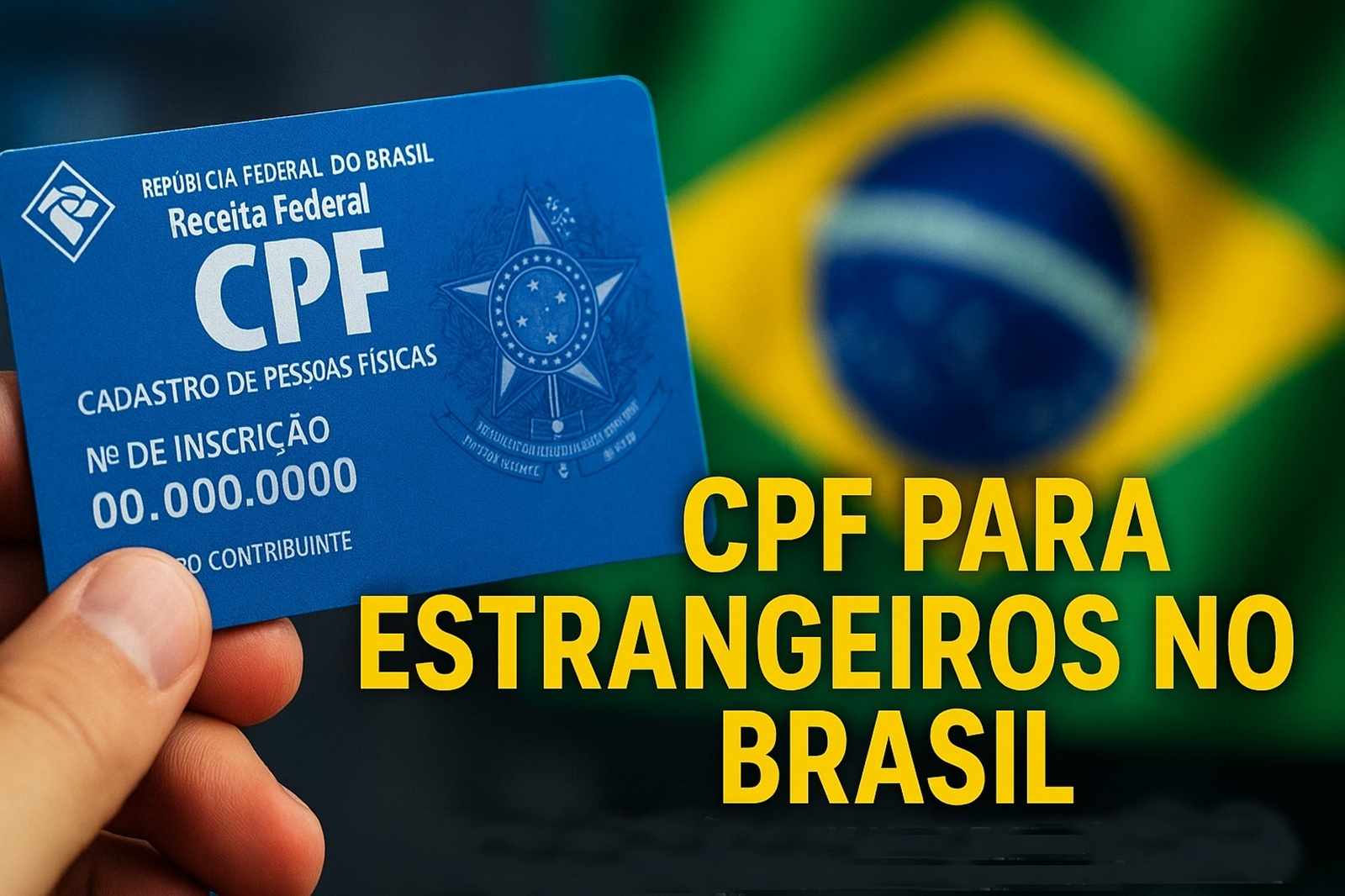 Guia completo mostra quando estrangeiros precisam do CPF, como solicitar no Brasil ou no exterior e quais documentos e procedimentos