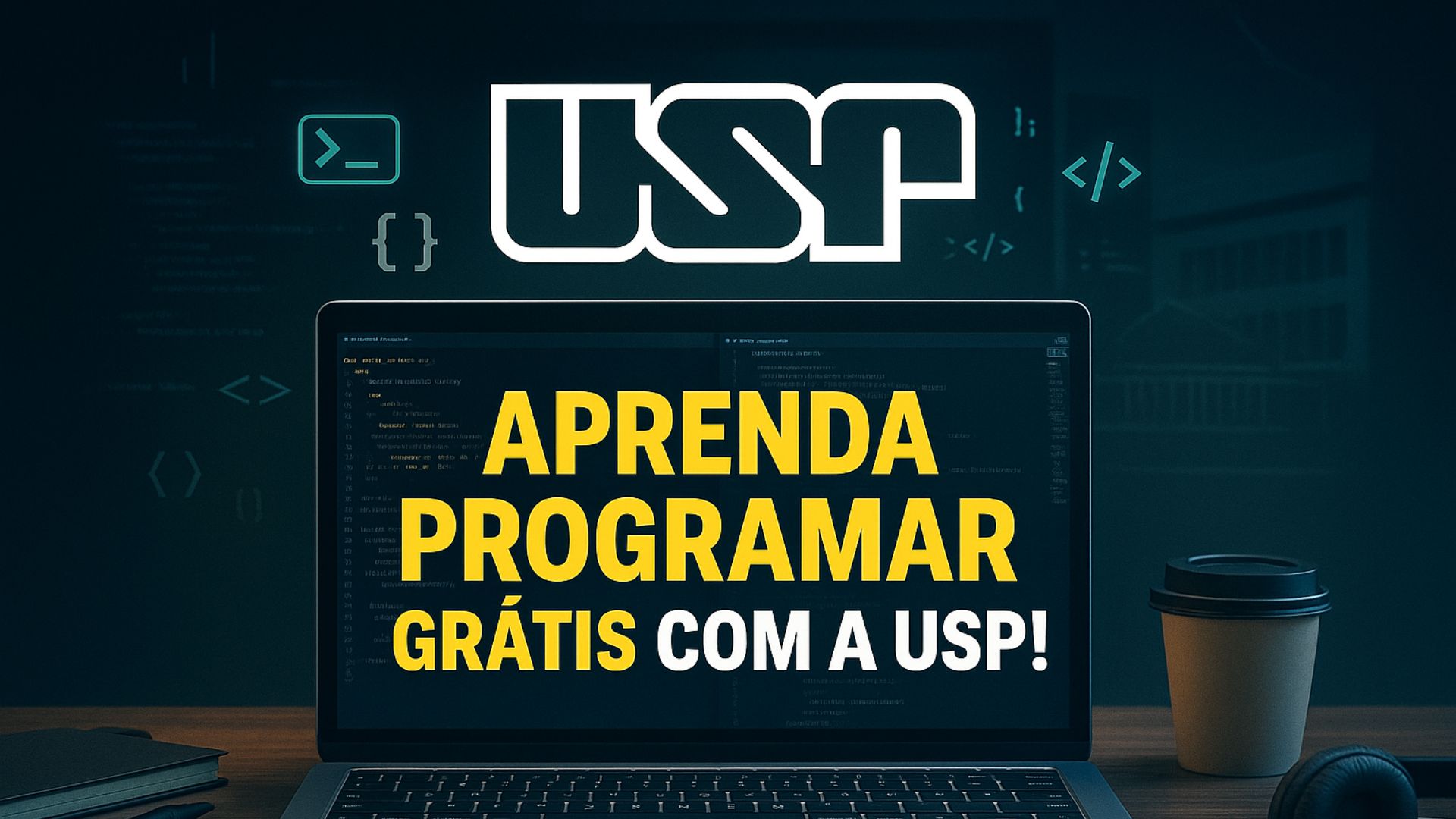 USP oferece curso online gratuito de programação com Python, HTML e JavaScript, aulas ao vivo e suporte pelo WhatsApp.
