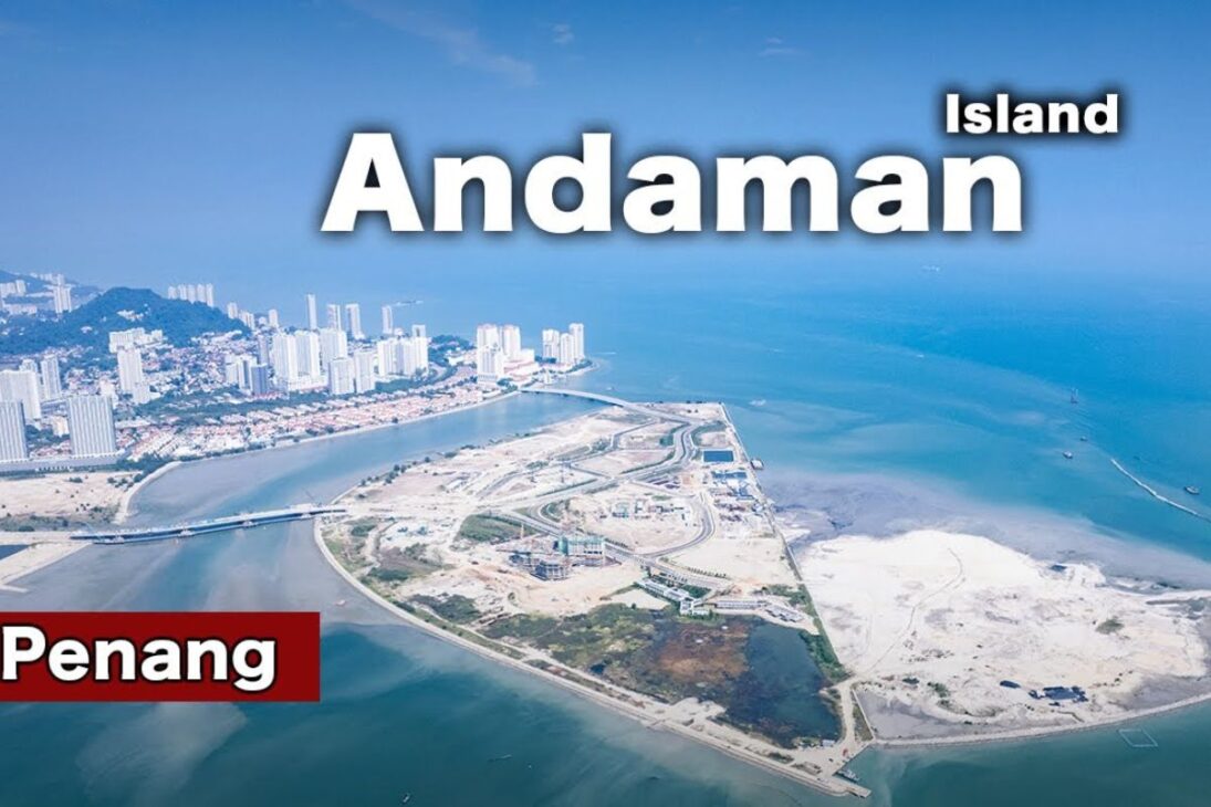 Na Malásia, a ilha artificial bilionária Andaman em Penang enfrenta o fantasma de Forest City e testa o apetite global por megaprojetos costeiros.